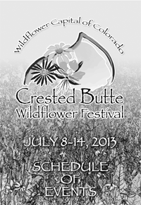 2013 wildflower festival event schedule for crested butte